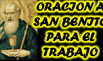 oracion a san benito para el trabajo